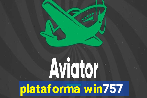 plataforma win757